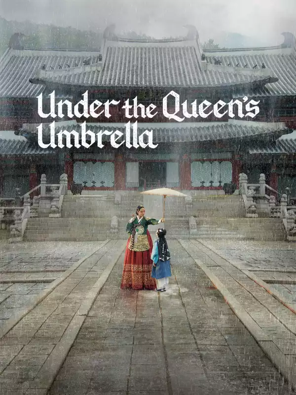 Under the Queens Umbrella S01E08