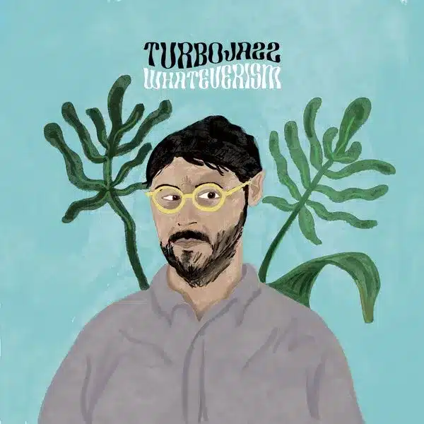 Turbojazz – You Are Worth It ft Sara Vanderwert