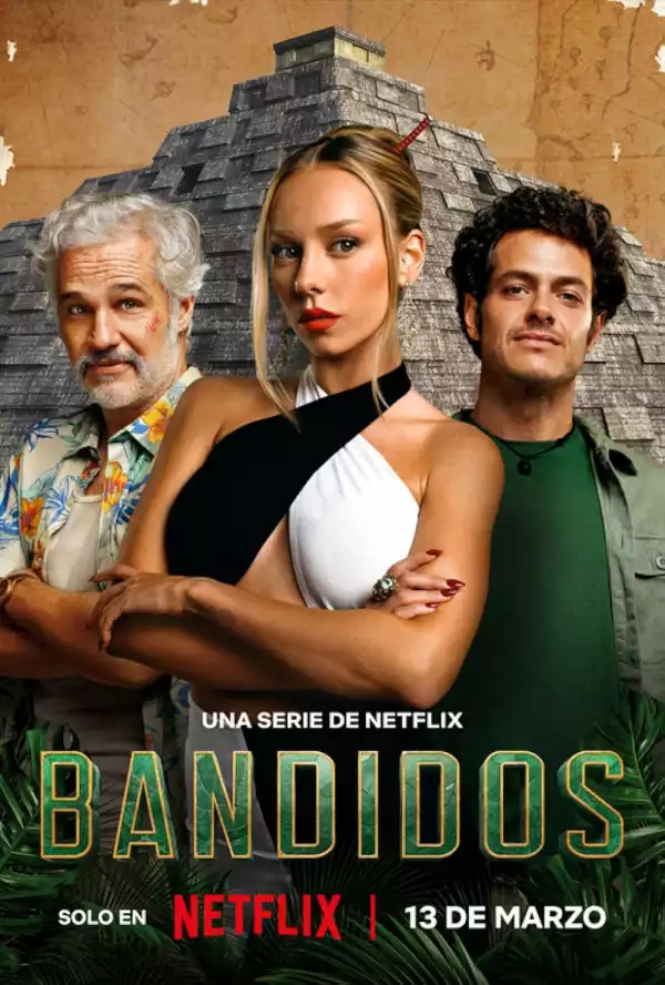 Bandidos (2024) [Spanish] (TV series)