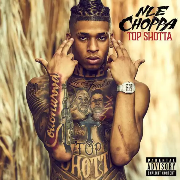 NLE Choppa – Who TF Up in My Trap