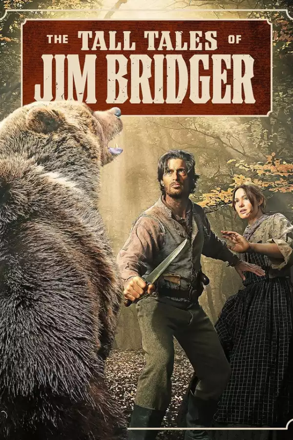 The Tall Tales of Jim Bridger (2024 TV series)