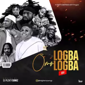 DJ PlentySongz – Omo Logba Logba Mix