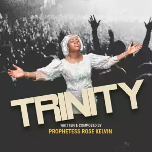 Prophetess Rose Kelvin – Voice of Solution (Album)