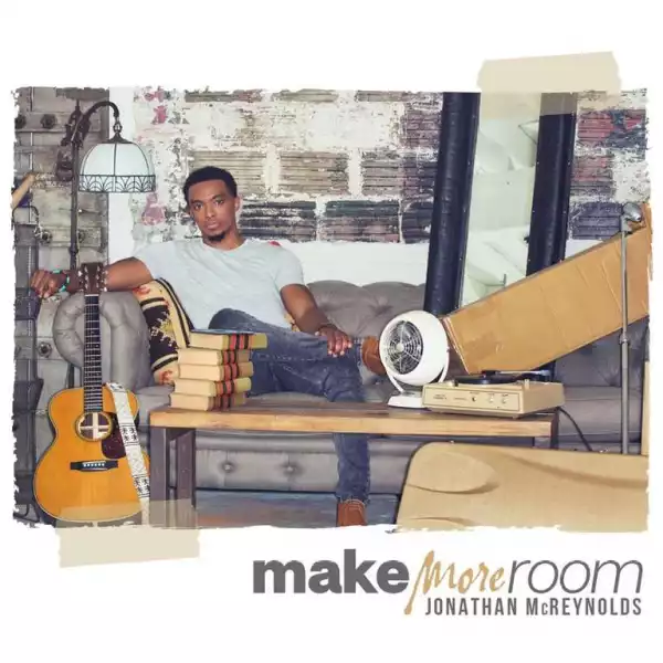 Jonathan McReynolds – Make More Room (Album)