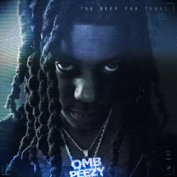 OMB Peezy - Be This Way