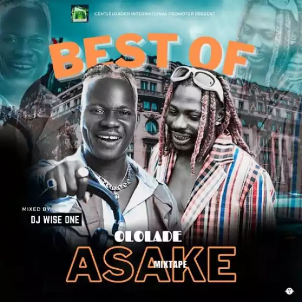 DJ Wise One — Best Of Asake Mixtape