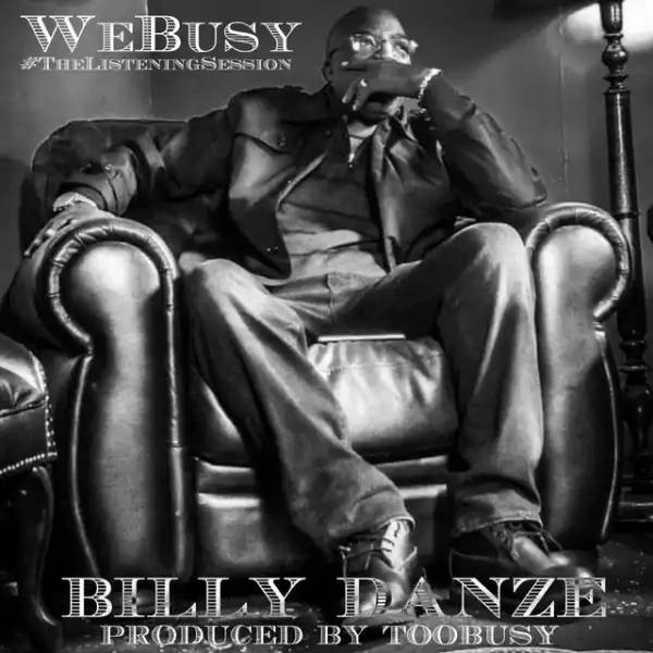 Billy Danze - WeBusy