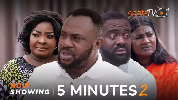 Five Minutes Part 2 (2024 Yoruba Movie)