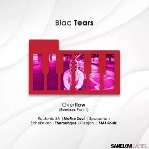 Blac Tears – Overflow (Remixes, Pt. 1) [Album]