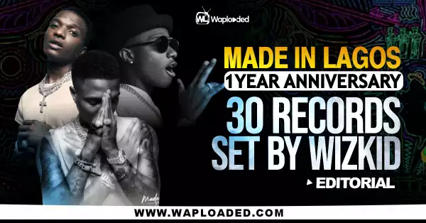 30 Records Set By Wizkid
