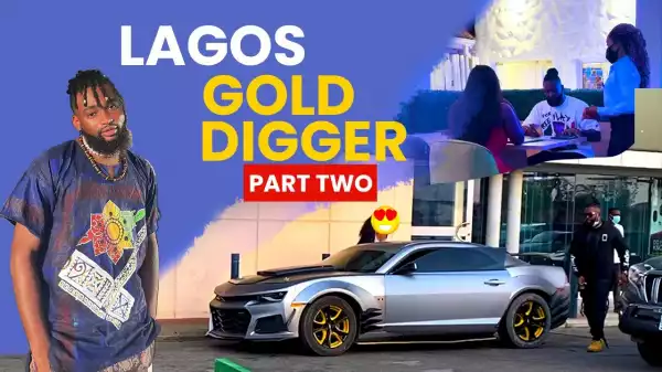 Zfancy - Lagos Gold Digger Prank [Part 2] (Prank Video)