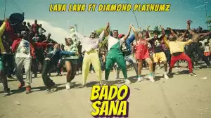 Lava Lava – Bado Sana ft. Diamond Platnumz (Video)