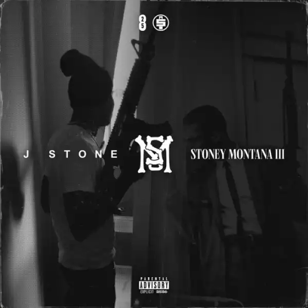J Stone - Stoney Montana 3 (Album)
