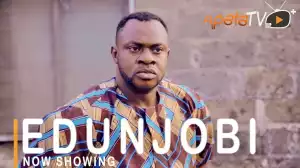 Edunjobi (2021 Yoruba Movie)
