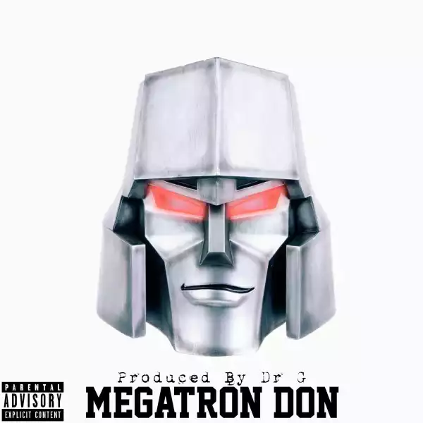 Megatron Don – The Uprising