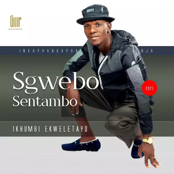 Sgwebo Sentambo – Usuthole Abancono