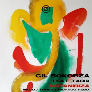 Gil Bokobza & Tabia – Ngyanibiza (Incl. Remix) [EP]