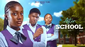 After School (2024 Nollywood Movie)
