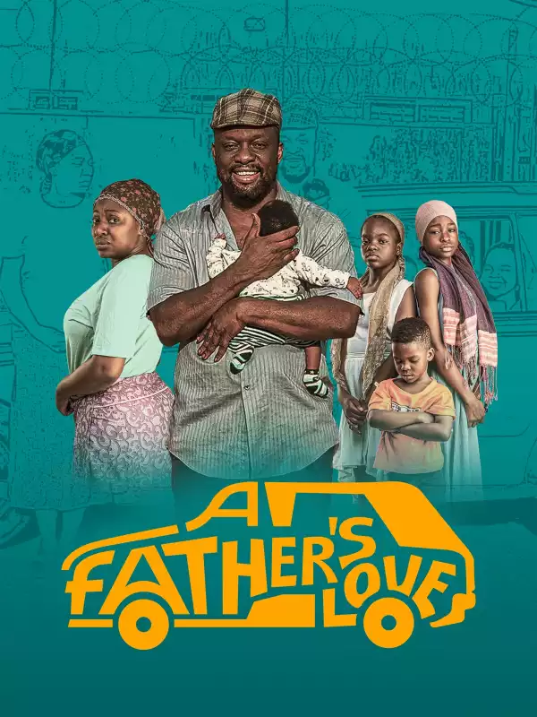 A Fathers Love (2024)