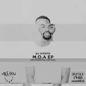 DJ Vitoto – M.O.A (EP)