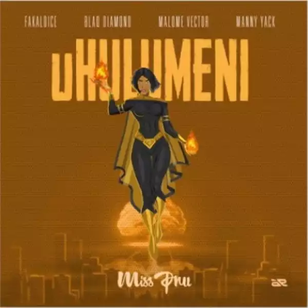 Miss Pru – Uhulumeni ft. Blaq Diamond, Malome Vector, Fakaloice & Manny Yack