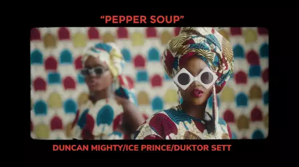 Basketmouth ft Duncan Mighty, Ice Prince – Pepper Soup (Video)