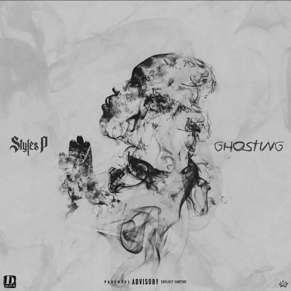 Styles P & ItsTheReal – Ghosting (Album)