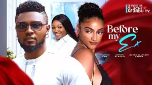 Before My Ex (2024 Nollywood Movie)