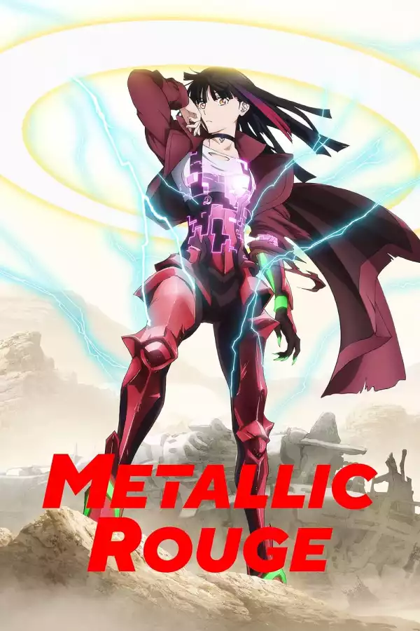 Metallic Rouge (2024) [Japanese] (TV series)