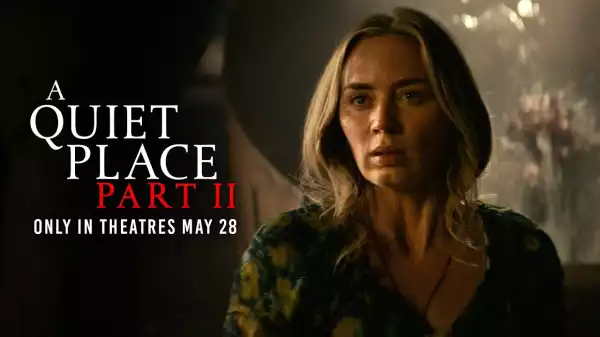 A Quiet Place Part II (2021) - Final Trailer