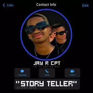 Jay R Ukhona CPT – Story Teller (EP)