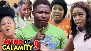 Wind of Calamity Season 9  (2020 Nollywood Movie)