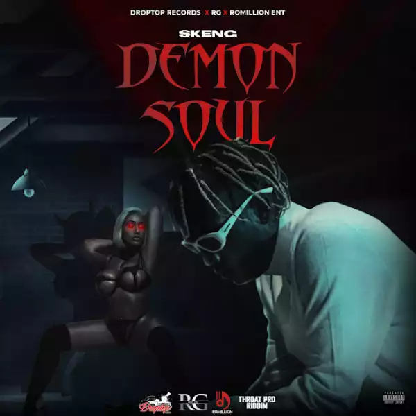 Skeng & Droptop Records – Demon Soul