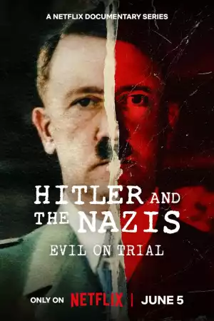 Hitler and the Nazis Evil on Trial Season 1