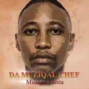Da Muziqal Chef – Muziqal Fiestal (Album)