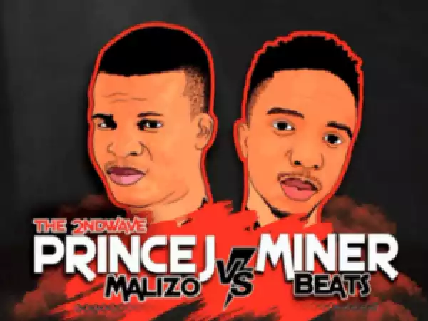 Khodelela - Prince J Malizo vs MinerBeats