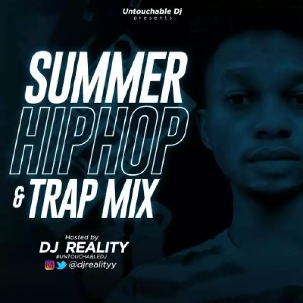 DJ Reality – Summer Hiphop & Trap Mix
