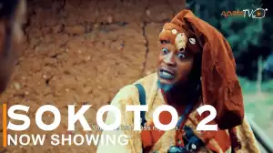Sokoto Part 2 (2022 Yoruba Movie)