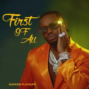 Diamond Platnumz – First of All (Album)