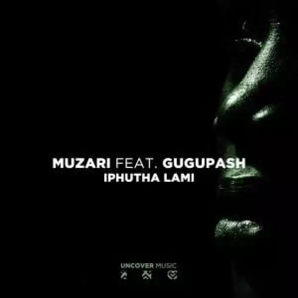 Muzari, GuguPash – Iphutha Lami (Dub Mix)