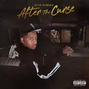 21 Lil Harold - After The Curse (Album)