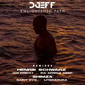 DJEFF – Enlightened Path Remixes EP
