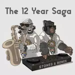 Stones & Bones – The 12 Year Saga (Album)
