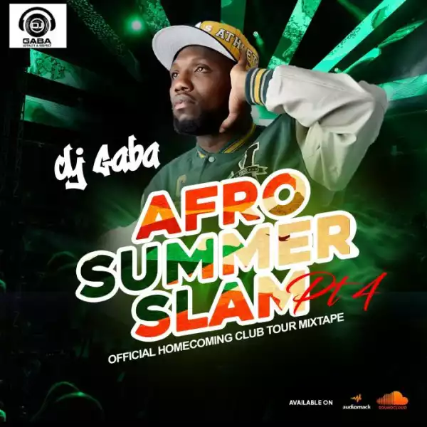 DJ Gaba – Afro Summer Slam Mix (Part 4)