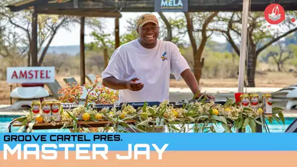 Master Jay – Groove Cartel Amapiano Mix