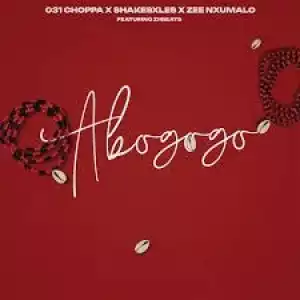 Shakes – Abo Gogo ft Les, 031Choppa, Zee Nxumalo & ZiiBeats