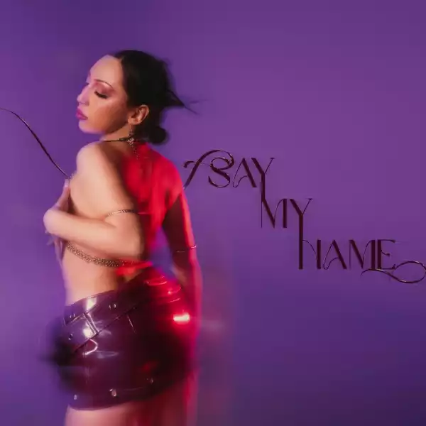 Taylor Belle – Say My Name
