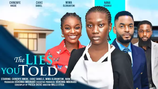 The Lies You Told (2024 Nollywood Movie)