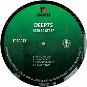 Deep75 – Hard To Get (EP)