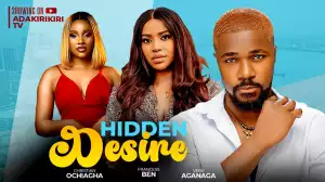 Hidden Desire (2024 Nollywood Movie)